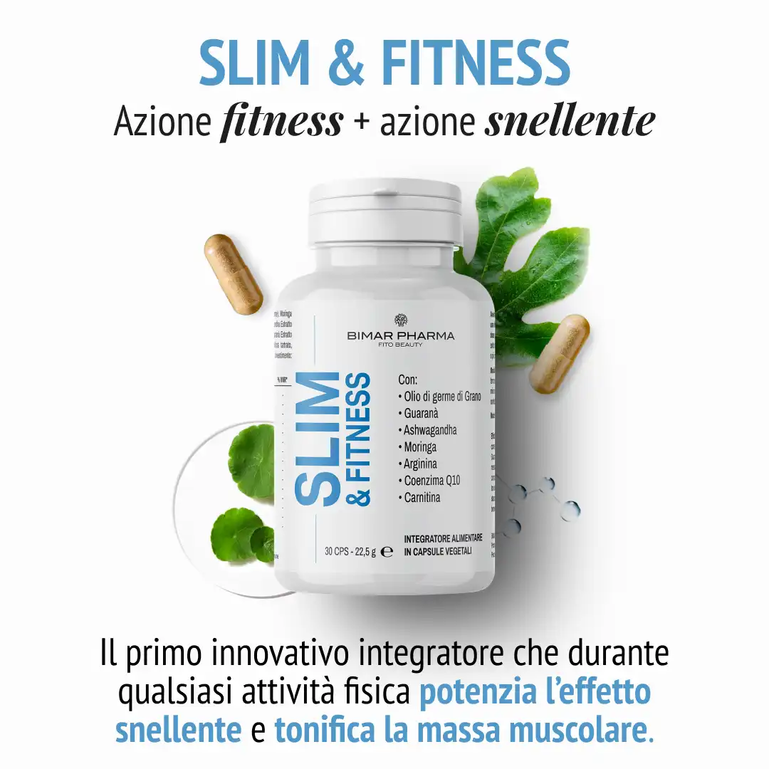 Slim & Fitness - Dimagrimento e tono muscolare  100% naturale